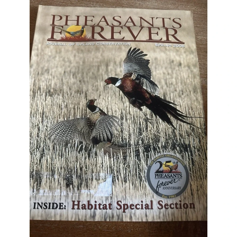 Pheasants Forever Magazine Journal Hunting Conservation 2001-2008 TEN Issues